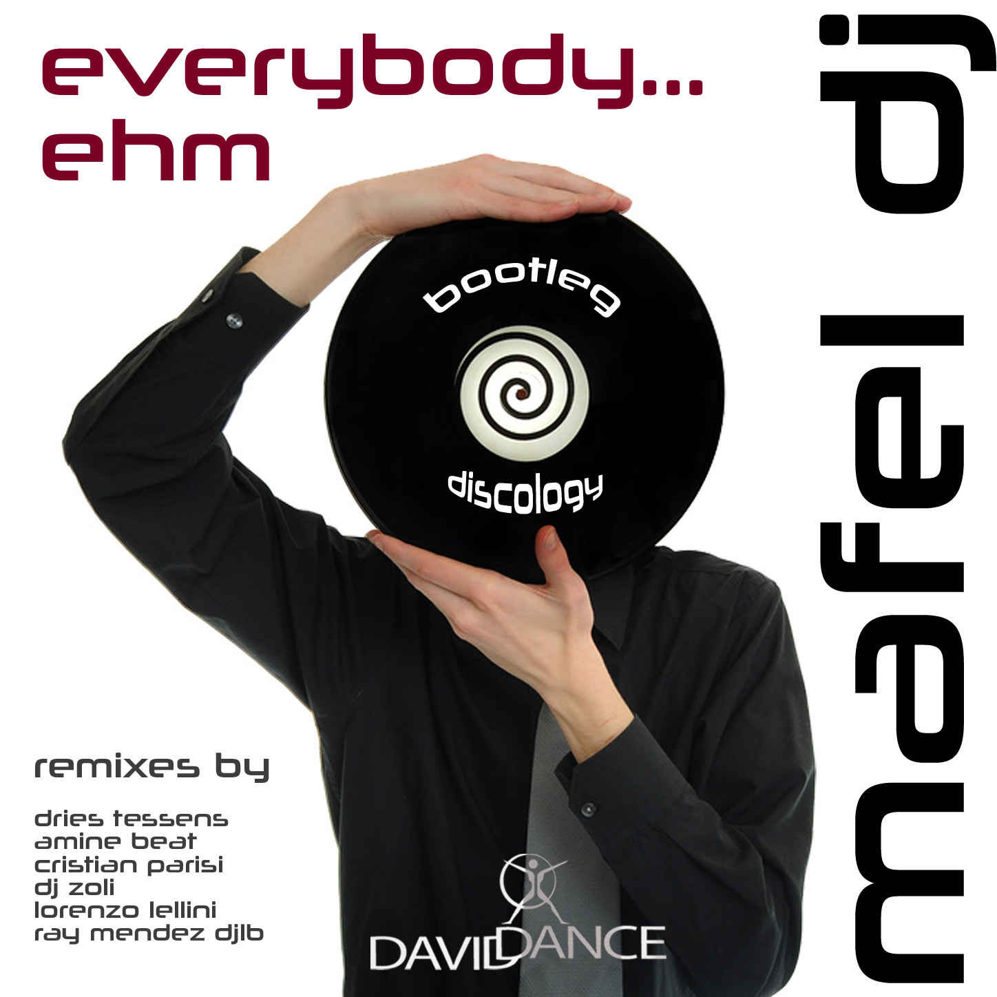EVERYBODY EHM – MAFEL DJ
